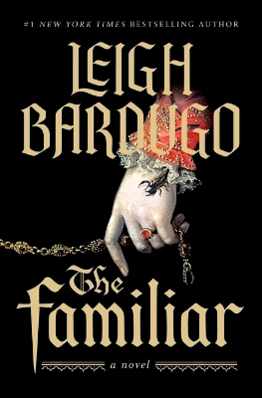 The Familiar Leigh Bardugo Flatiron Books φωτογραφία