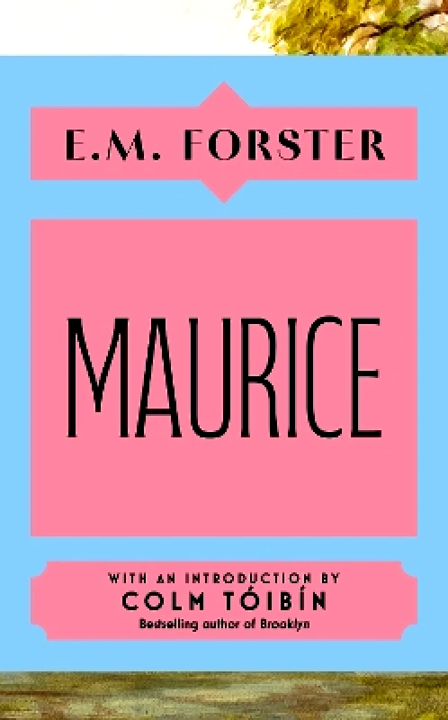 Sceptre Maurice: With an introduction by Colm Tóibín, bestselling author of Brooklyn E M Forster Sceptre 0211