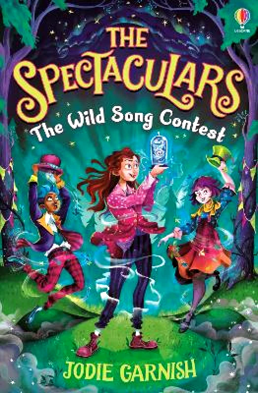 Usborne Publishing Ltd The Spectaculars: The Wild Song Contest Jodie Garnish Usborne Publishing Ltd