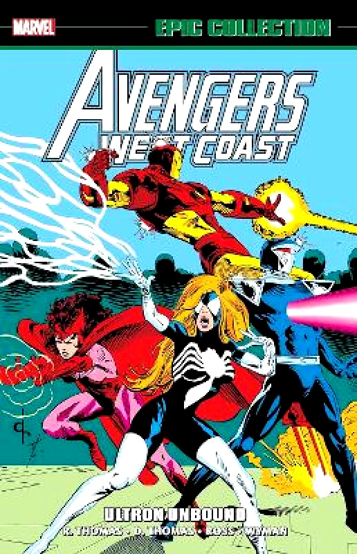 Marvel Comics Avengers West Coast Epic Collection: Ultron Unbound Danny Fingeroth Marvel Comics
