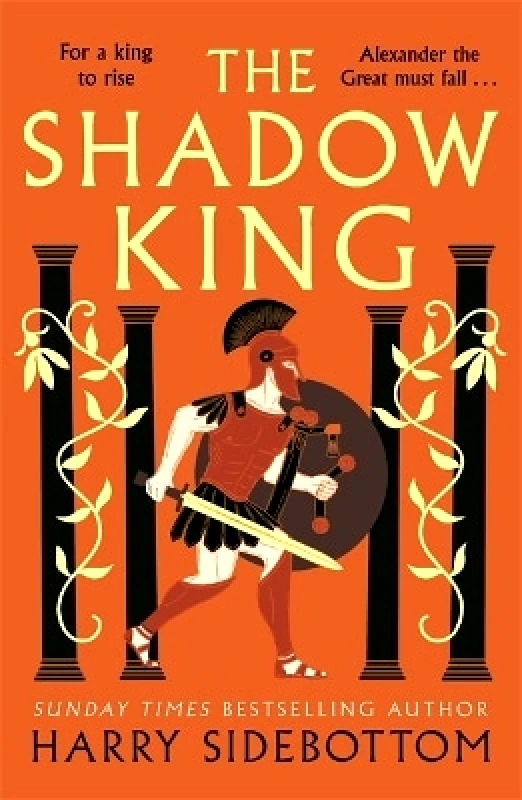 Zaffre The Shadow King: The brand new 2023 historical epic about Alexander The Great from the Sunday Times bestseller Harry Sidebottom Zaffre