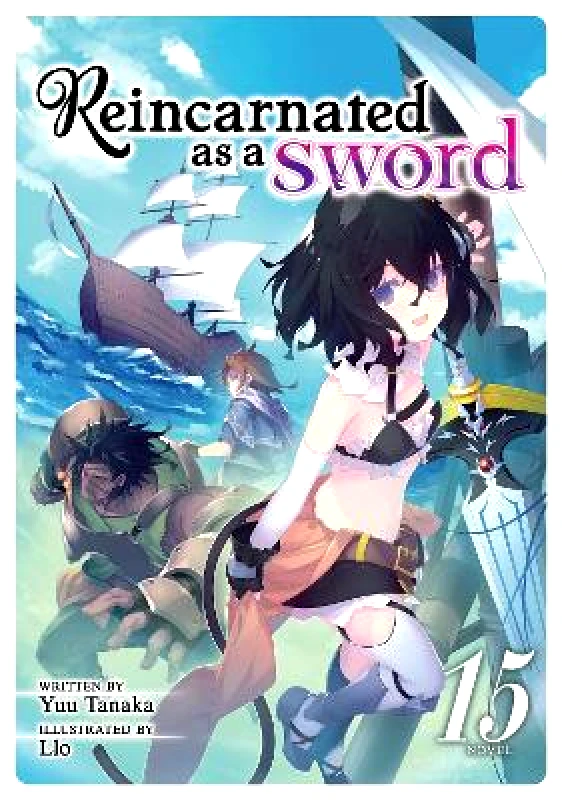 Airship Reincarnated as a Sword (Light Novel) Vol. 15 Yuu Tanaka Airship