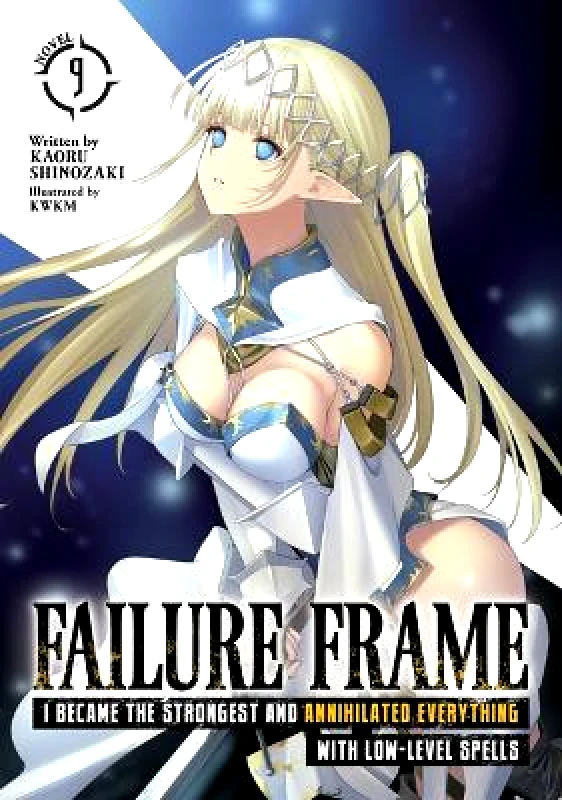 Failure Frame: I Became the Strongest and Annihilated Everything With Low-Level Spells (Light Novel) Vol. 9 Kaoru Shinozaki Airship φωτογραφία