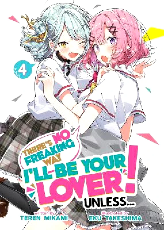 Airship There's No Freaking Way I'll be Your Lover! Unless... (Light Novel) Vol. 4 Teren Mikami Airship
