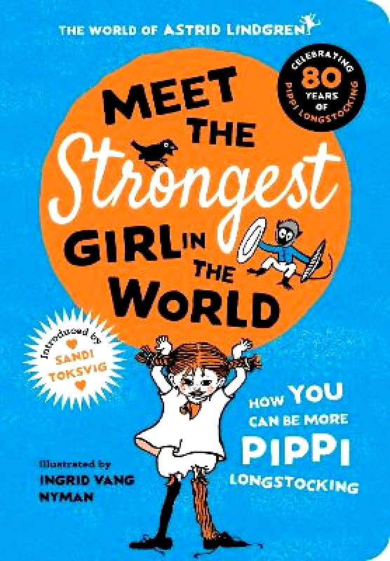 Oxford University Press Meet the Strongest Girl in the World Astrid Lindgren Oxford University Press