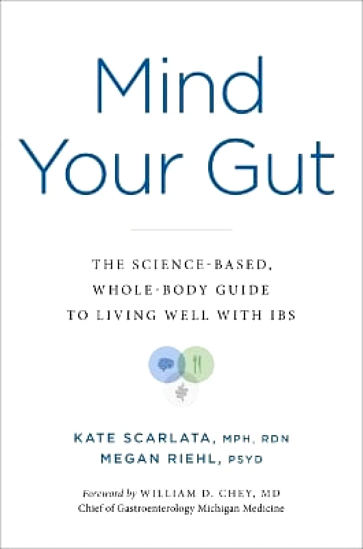 Balance Mind Your Gut: The Science-Based, Whole-Body Guide to Living Well with Ibs Megan Riehl Balance