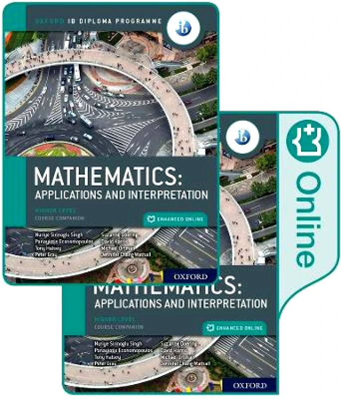 Oxford University Press Oxford IB Diploma Programme: IB Mathematics: applications and interpretation, Higher Level, Print and Enhanced Online Course Book Pack Jennifer Chang Wathall Oxford University Press