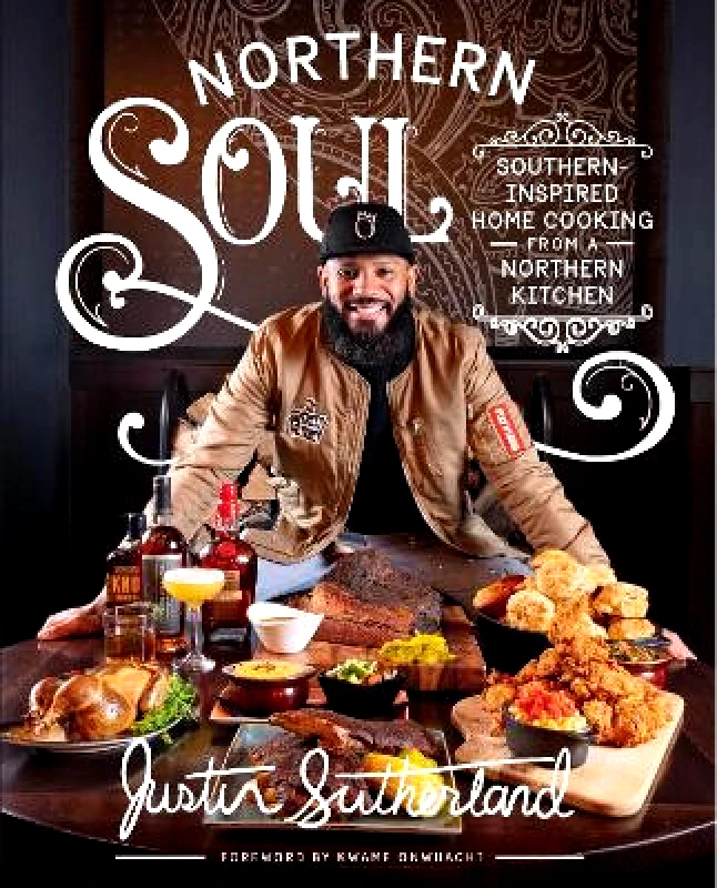 Harvard Common Press,U.S. Northern Soul: Southern-Inspired Home Cooking from a Northern Kitchen: A Cookbook Justin Sutherland Harvard Common Press,U.S. 0920
