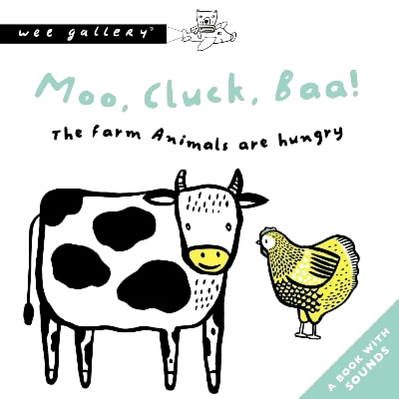 words & pictures Moo, Cluck, Baa! The Farm Animals Are Hungry: A Book with Sounds Surya Sajnani words & pictures 0421