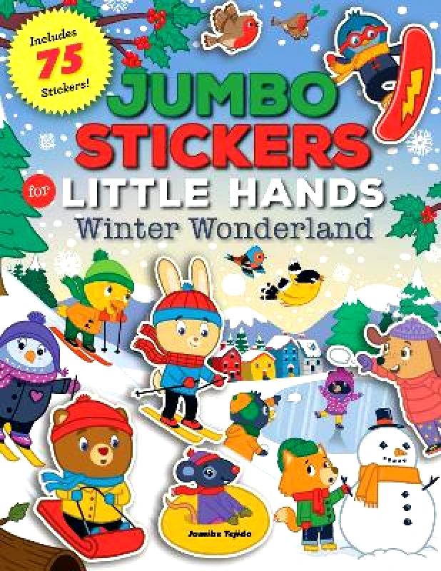 Walter Foster Jr. Jumbo Stickers for Little Hands: Winter Wonderland: Includes 75 Stickers: Volume 5 Jomike Tejido Walter Foster Jr. 0928