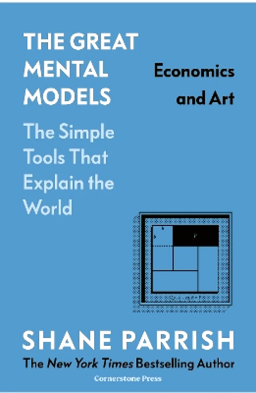Cornerstone Press The Great Mental Models: Economics and Art Rhiannon Beaubien Cornerstone Press