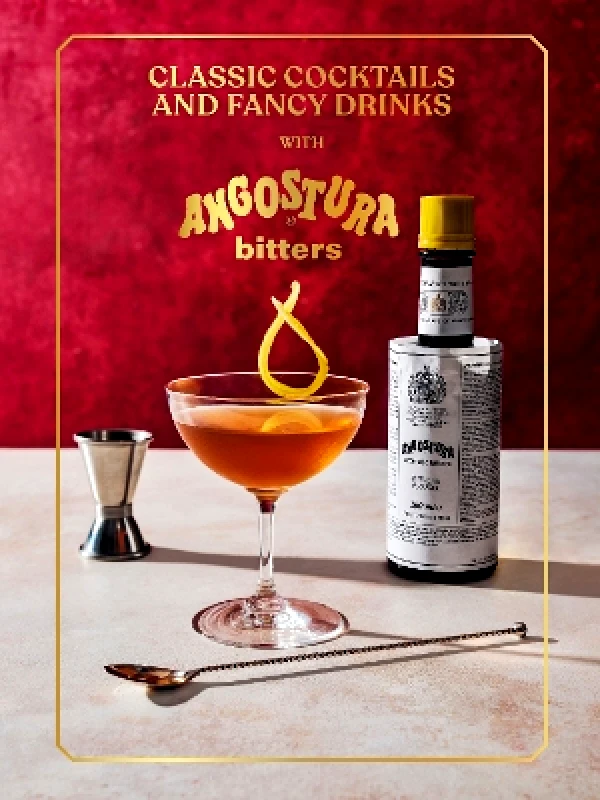 Ebury Press Classic Cocktails and Fancy Drinks: With Angostura Bitters Angostura Limited Ebury Press