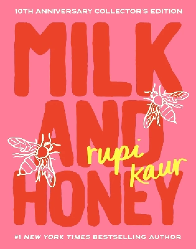 Andrews McMeel Publishing Milk and Honey: 10th Anniversary Collector's Edition Rupi Kaur Andrews McMeel Publishing 1010