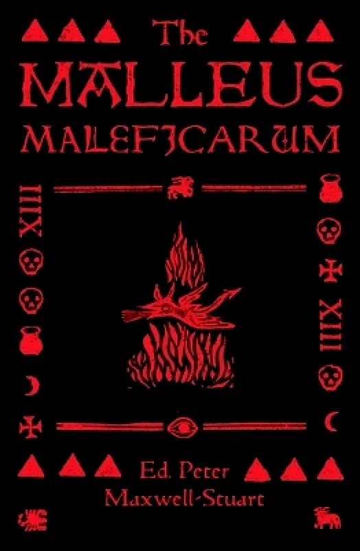 Manchester University Press The Malleus Maleficarum Manchester University Press