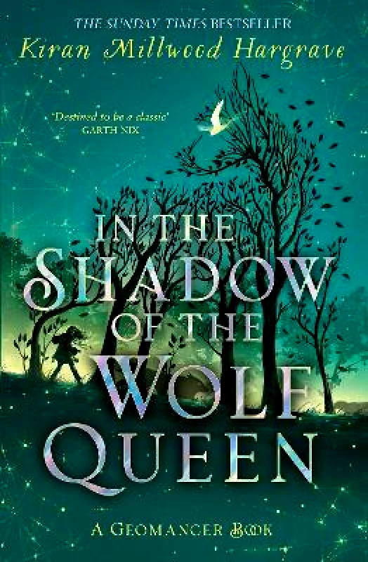 Orion Children's Books Geomancer: In the Shadow of the Wolf Queen: An epic fantasy adventure from an award-winning author Kiran Millwood Hargrave Orion Children's Books 1212