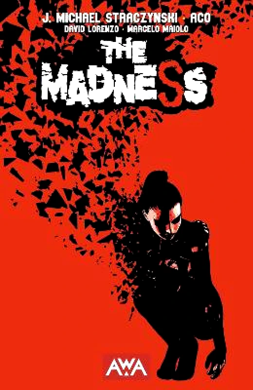 Upshot The Madness J. Michael Straczynski Upshot