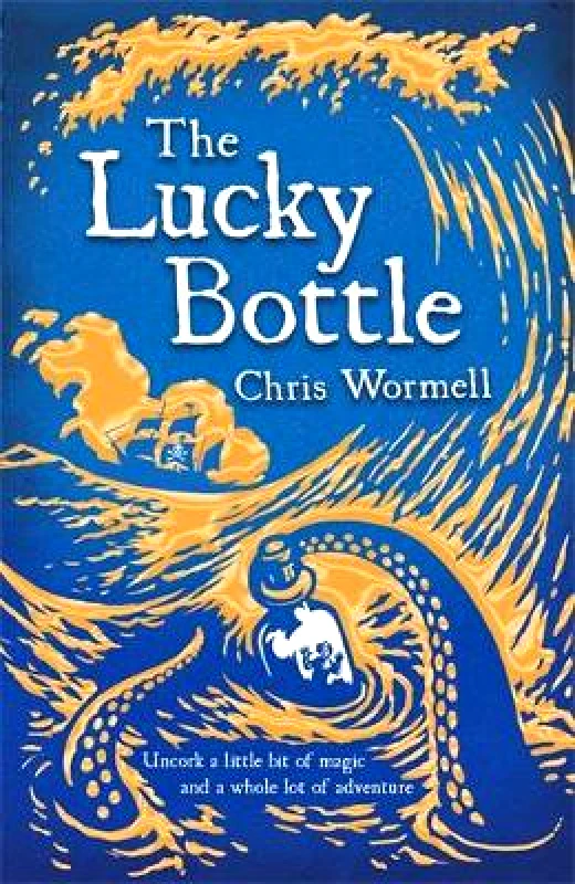 David Fickling Books The Lucky Bottle Chris Wormell David Fickling Books