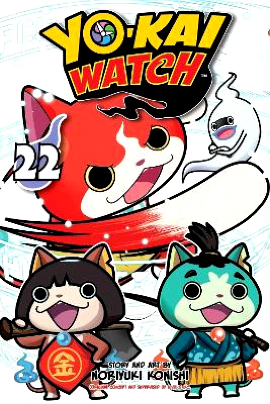 Viz Media, Subs. of Shogakukan Inc YO-KAI WATCH, Vol. 22: Volume 22 Noriyuki Konishi Viz Media, Subs. of Shogakukan Inc 0229