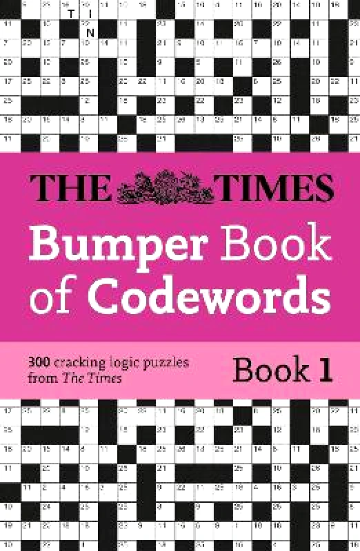 Times Books The Times Bumper Book of Codewords Book 1: 300 compelling and addictive codewords (The Times Puzzle Books) The Times Mind Games Times Books