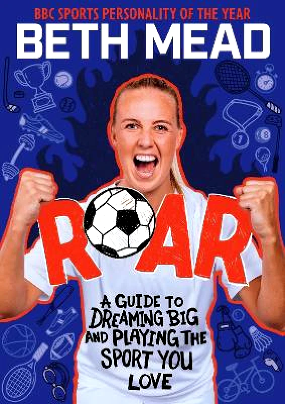 Wren & Rook ROAR: WINNER of the Charles Tyrwhitt Children's Sports Book of the Year 2024 Beth Mead Wren & Rook 0912