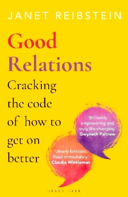 Green Tree Good Relations: Cracking the code of how to get on better Janet Reibstein Green Tree 0604