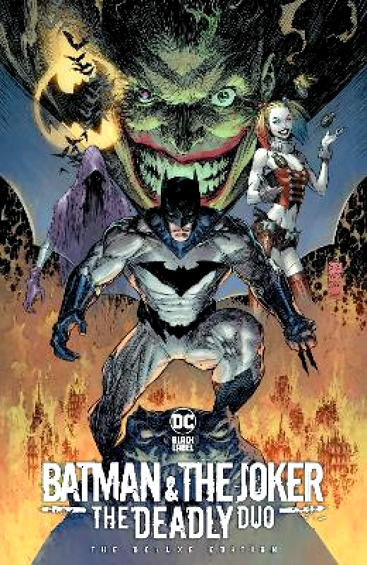DC Comics Batman & The Joker: The Deadly Duo: The Deluxe Edition Marc Silvestri DC Comics