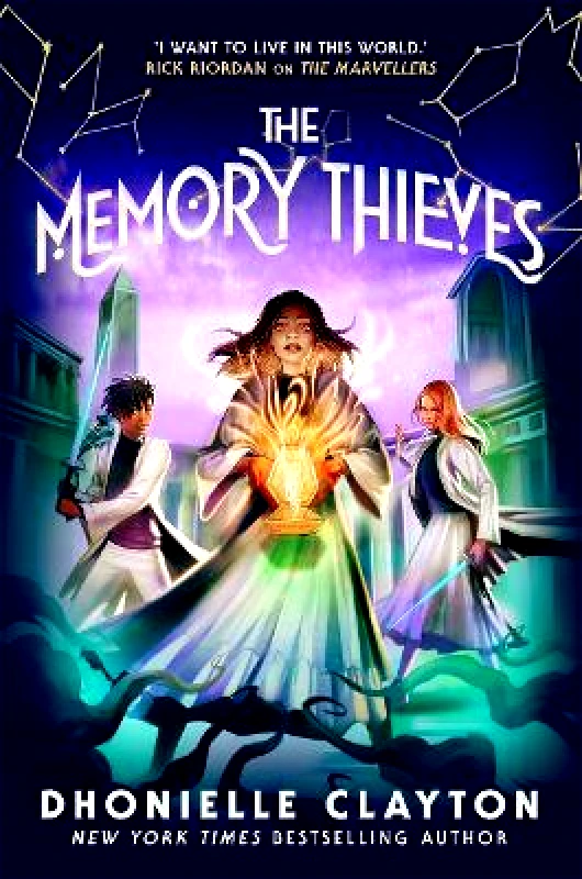 Piccadilly Press The Memory Thieves (The Marvellers 2): sequel to the magical fantasy adventure! Dhonielle Clayton Piccadilly Press