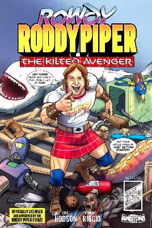 Source Point Press Rowdy Roddy Piper: The Kilted Avenger Dominic Riggio Source Point Press