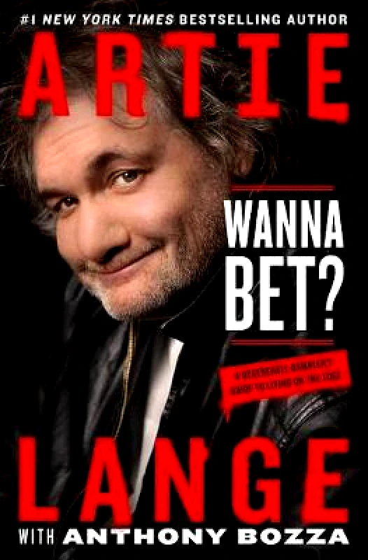 St. Martin's Press Wanna Bet?: A Degenerate Gambler's Guide to Living on the Edge Anthony Bozza St. Martin's Press Hardback