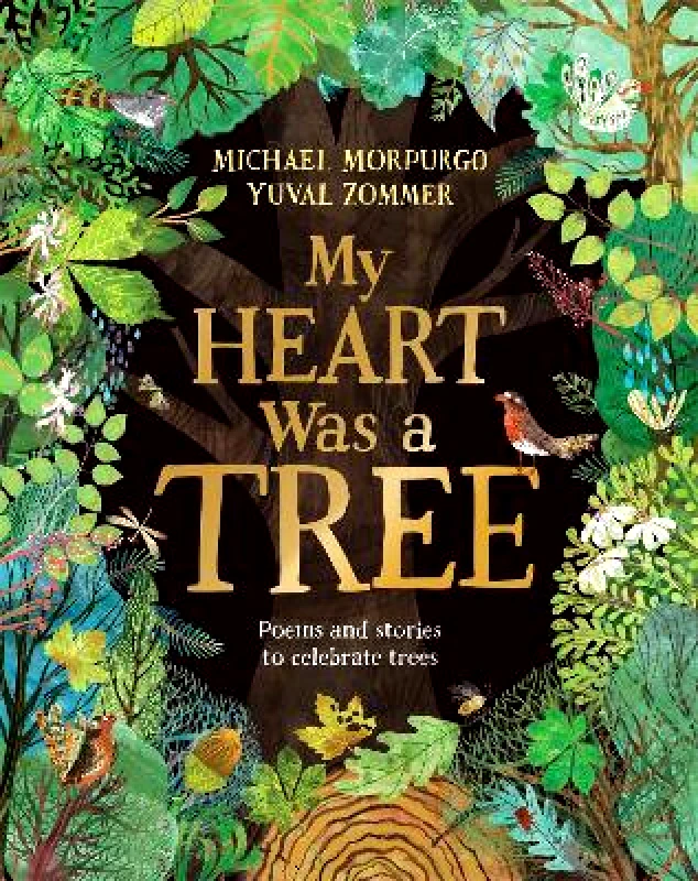 Two Hoots My Heart Was a Tree: Poems and stories to celebrate trees Michael Morpurgo Two Hoots 0808