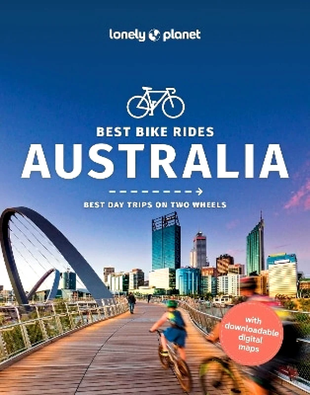 Lonely Planet Global Limited Lonely Planet Best Bike Rides Australia Jessica Wynne Lockhart Lonely Planet Global Limited