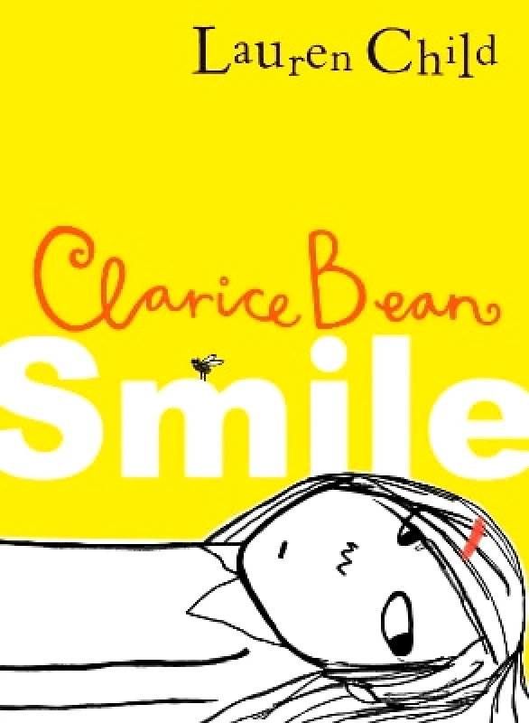 HarperCollins Smile (Clarice Bean) Lauren Child HarperCollins