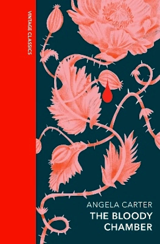 The Bloody Chamber and Other Stories: A special edition of the feminist cult classic Angela Carter Vintage Classics φωτογραφία