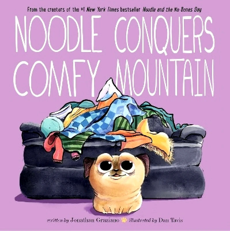 Margaret K McElderry Books Noodle Conquers Comfy Mountain Jonathan Graziano Margaret K McElderry Books 1109