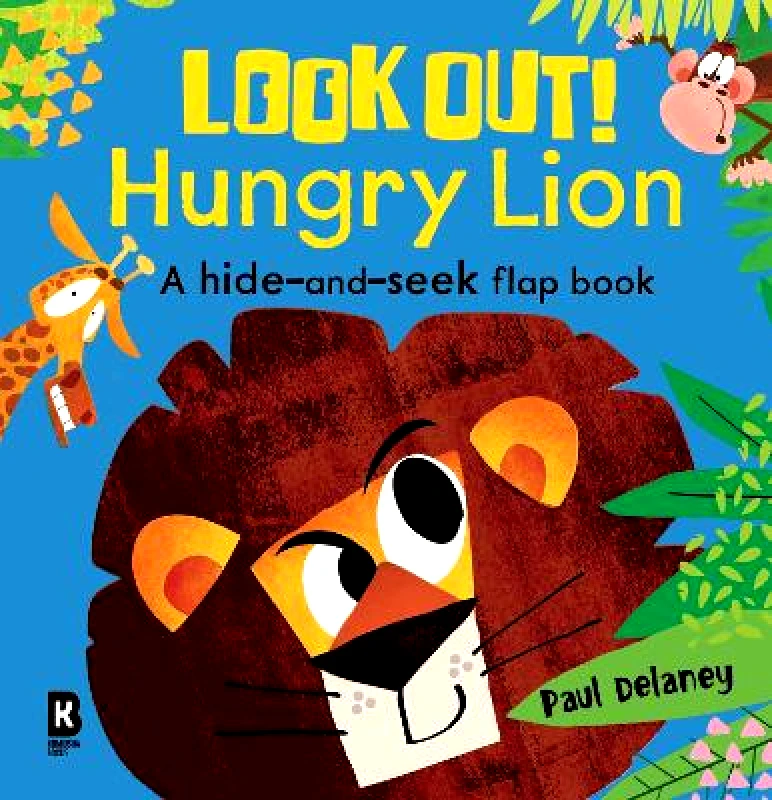 Kumusha Books Look Out! Hungry Lion (Look Out! Hungry Animals) Paul Delaney Kumusha Books