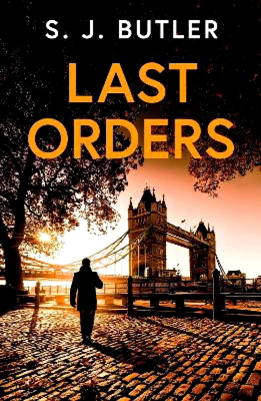 Headline Accent Last Orders: An absolutely gripping and unputdownable crime thriller S. J. Butler Headline Accent 0709