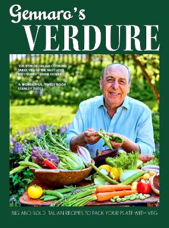 Pavilion Gennaro’s Verdure: Big and bold Italian recipes to pack your plate with veg Gennaro Contaldo Pavilion