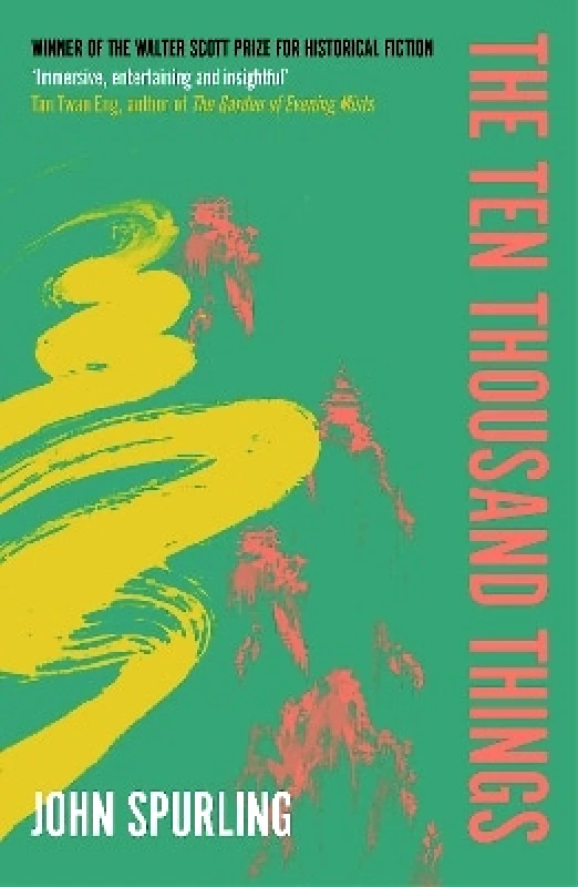Duckworth The Ten Thousand Things: Winner of the Walter Scott Prize for Historical Fiction John Spurling Duckworth