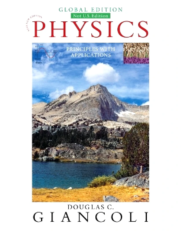 Pearson Education Limited Physics: Principles with Applications, Global Edition Douglas Giancoli Pearson Education Limited