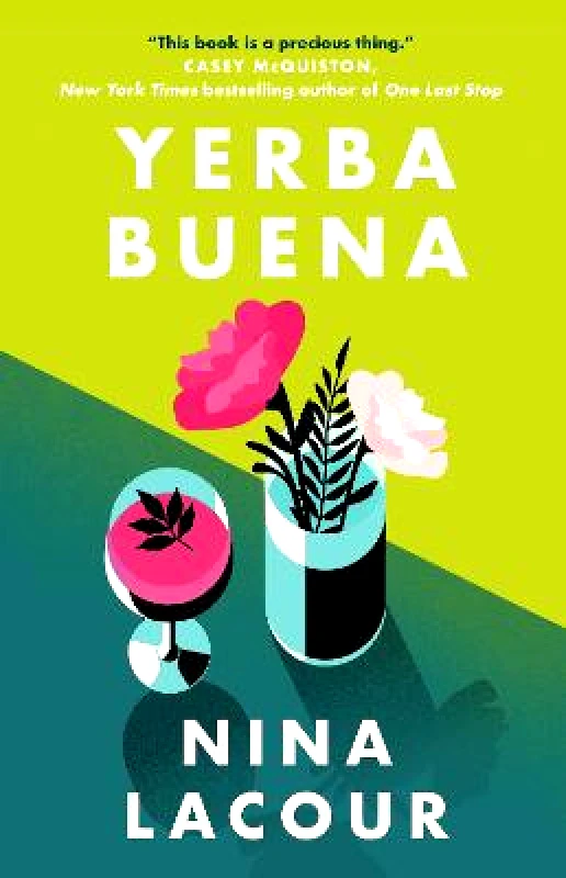 Coronet Books Yerba Buena Nina LaCour Coronet Books Paperback / softback 2023