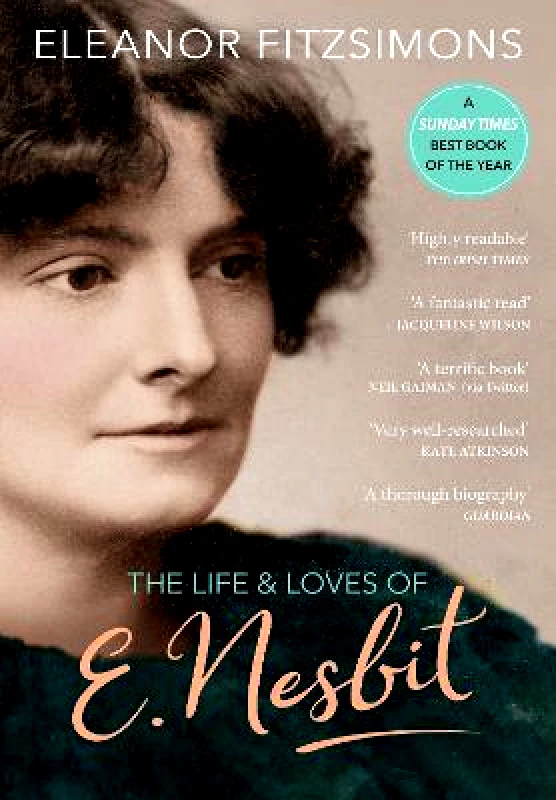 Duckworth The Life and Loves of E. Nesbit: Author of The Railway Children Eleanor Fitzsimons Duckworth Paperback / softback