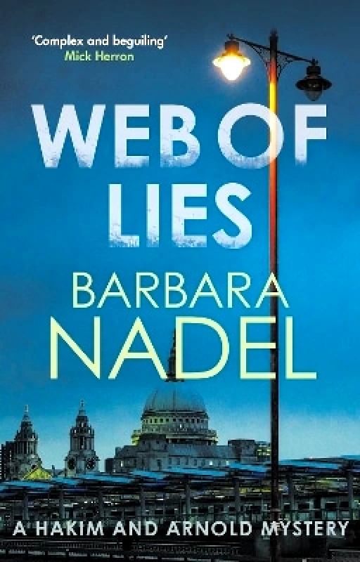 Allison & Busby Web of Lies: From the author of the Inspector Ikmen series, inspiration for the BBC’s THE TURKISH DETECTIVE Barbara Nadel Allison & Busby 0420