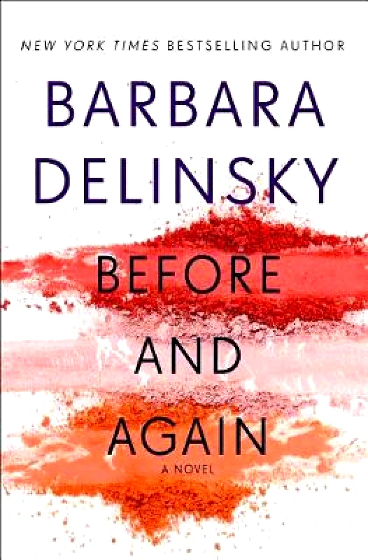 St. Martin's Press Before and Again Barbara Delinsky St. Martin's Press Hardback