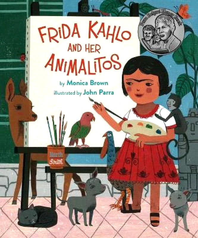 North-South Books Frida Kahlo and Her Animalitos John Parra North-South Books Paperback / softback