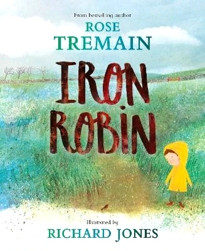 Puffin Iron Robin: A magical and soothing story for young readers Rose Tremain Puffin