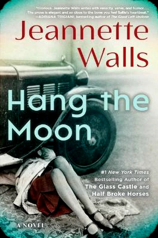 Scribner Book Company Hang the Moon Jeannette Walls Scribner Book Company Hardback