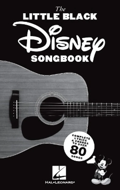 Hal Leonard Corporation The Little Black Disney Songbook: Complete Lyrics and Chords to Over 80 Songs Hal Leonard Corporation