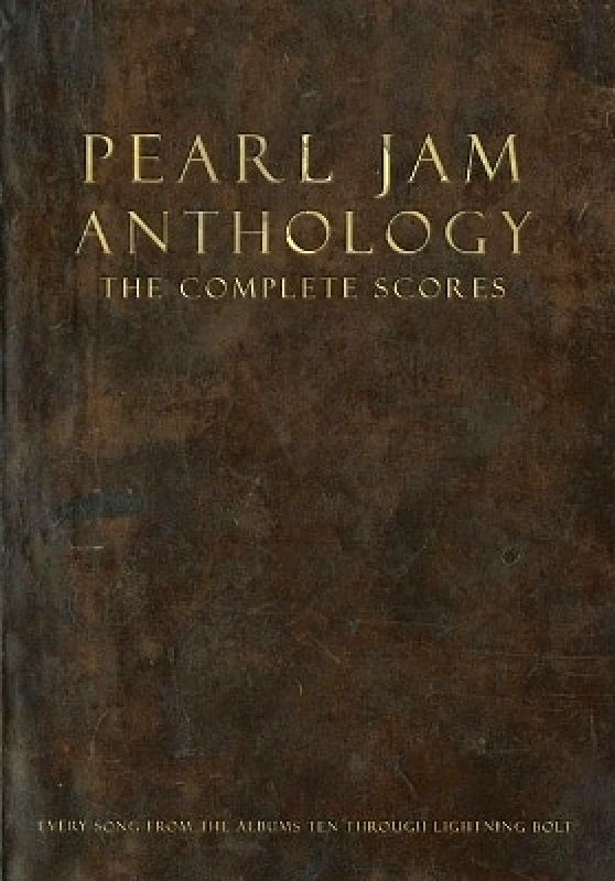 Hal Leonard Corporation Pearl Jam Anthology - The Complete Scores: Hardcover Hal Leonard Corporation