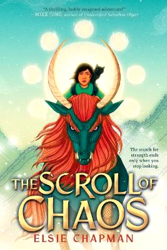 Scholastic Press The Scroll of Chaos Elsie Chapman Scholastic Press Hardback