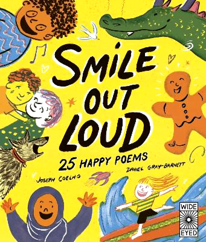 Smile Out Loud: 25 Happy Poems: Volume 2 Joseph Coelho Wide Eyed Editions 0209 φωτογραφία